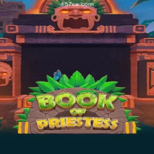 Unveiling BookOfPriestess: Discover the Best of Brazilian Online Games at 457c.com