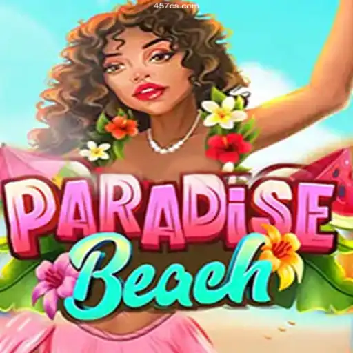 Unveiling ParadiseBeach: Your Ultimate Guide to an Exhilarating Online Gaming Adventure
